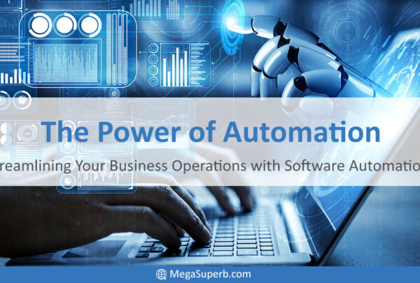 The Power of Software Automation